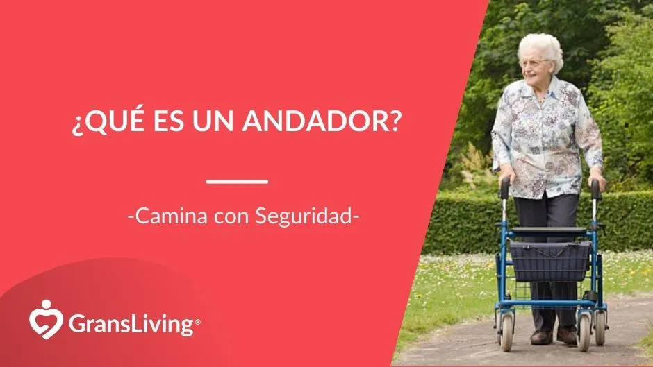 ¿qué es un andador?